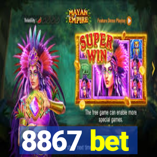 8867 bet